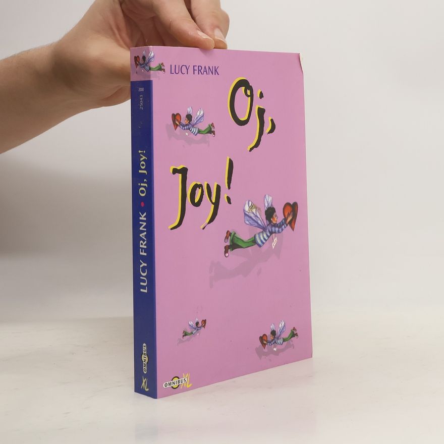 Lucy Frank Oj, Joy!