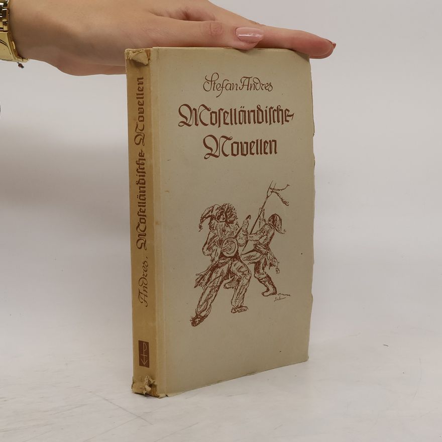 Stefan Andres Moselländische Novellen