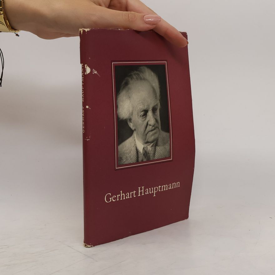 Gerhart Hauptmann Gerhart Hauptmann