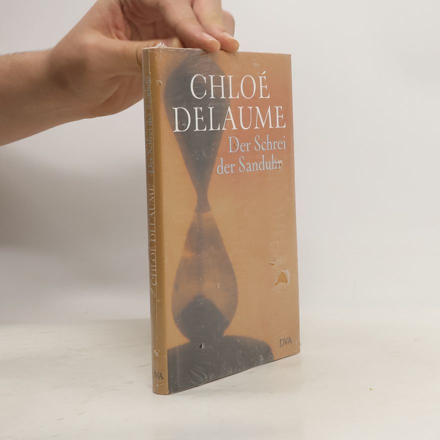 Chloé Delaume Der Schrei der Sanduhr