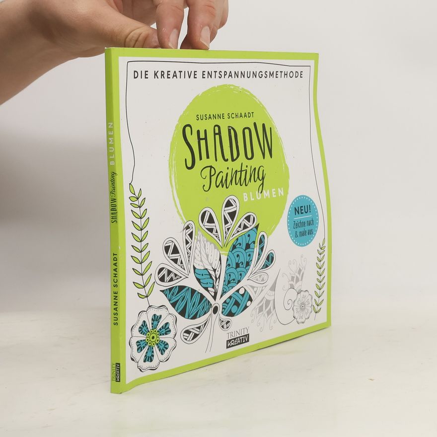 Susanne Schaadt Shadow painting - Blumen