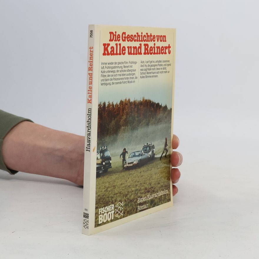 Espen Haavardsholm Die Geschichte von Kalle und Reinert