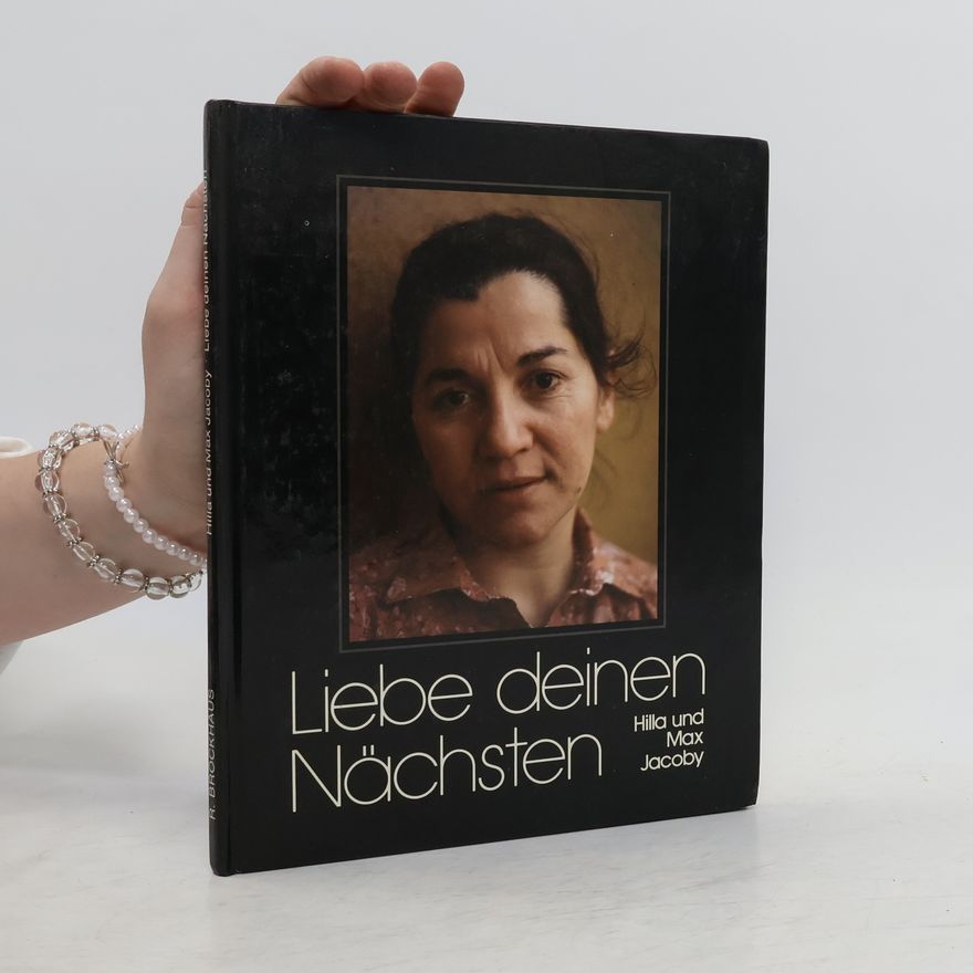Hilla Jacoby Liebe deinen Nächsten