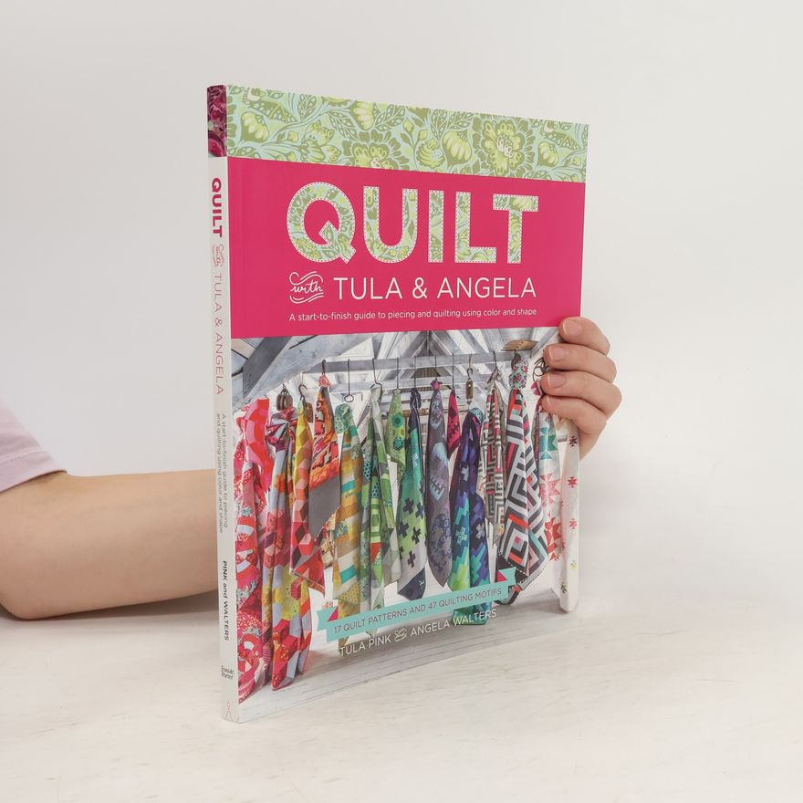 Tula Pink Quilt with Tula and Angela