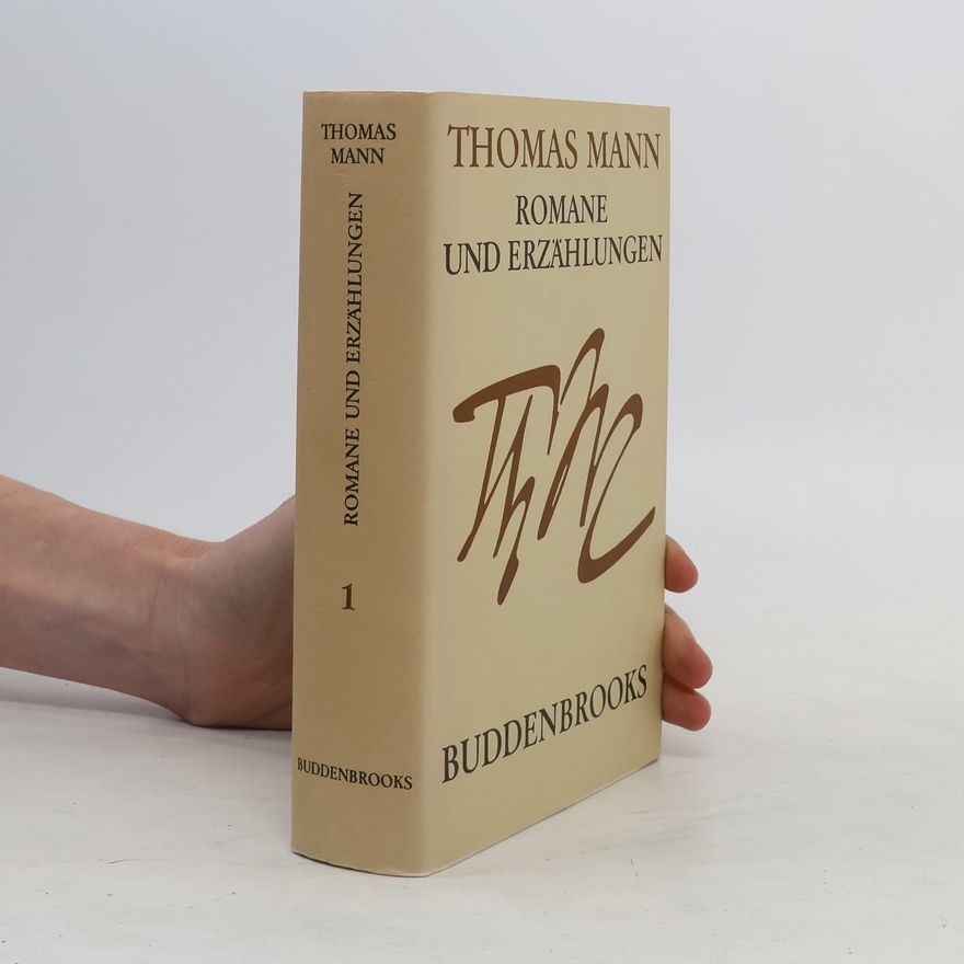 Thomas Mann Romane und Erzählungen. Band 1