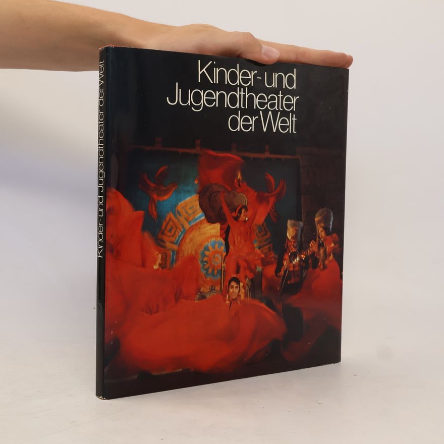 Autores varios Kinder- und Jugendtheater der Welt
