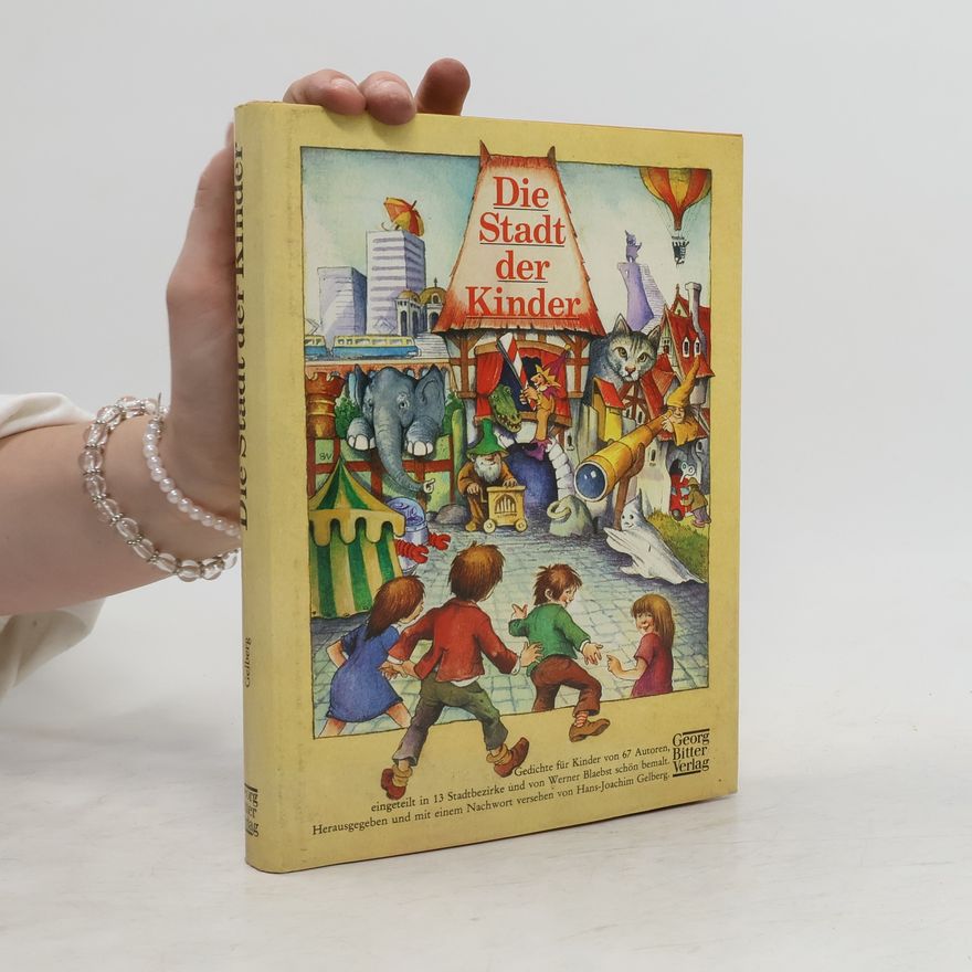 Werner Blaebst Die Stadt der Kinder