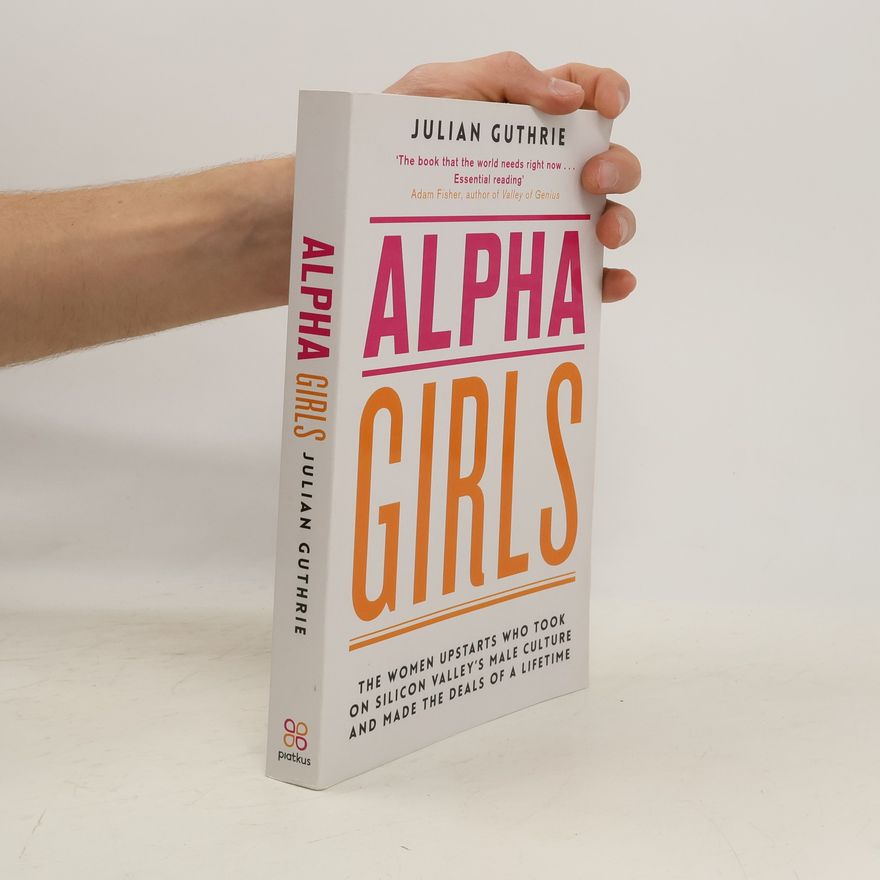 Julian Guthrie Alpha Girls