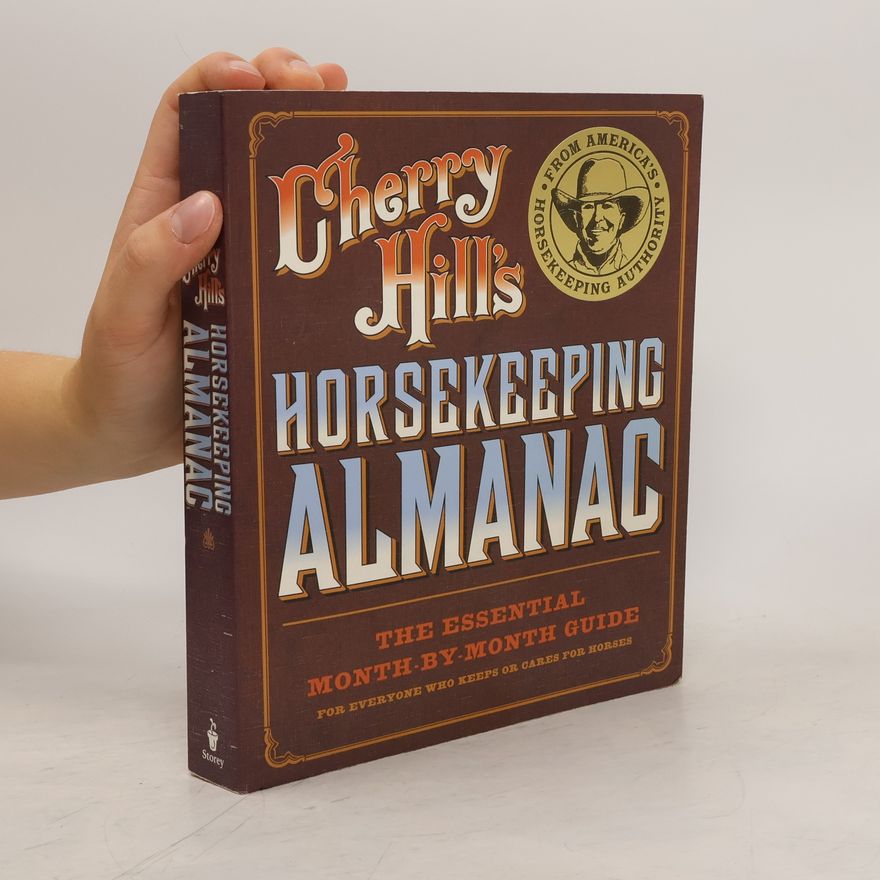 Cherry Hill Cherry Hill's Horsekeeping Almanac