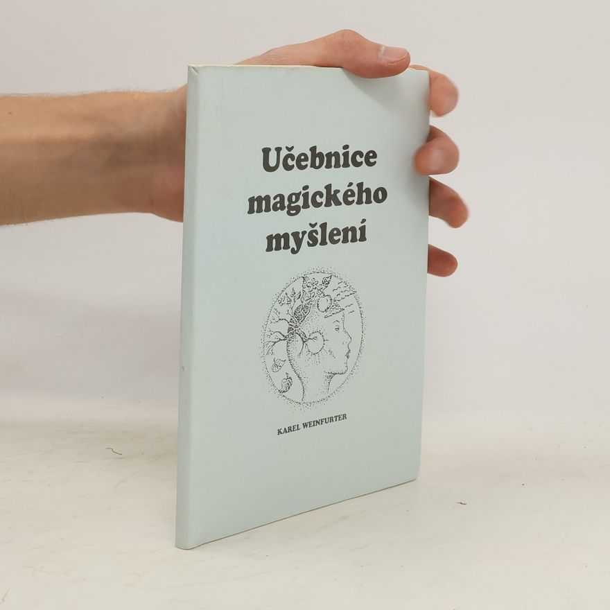 Karel Weinfurter Učebnice magického myšlení