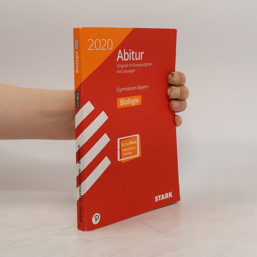 Kolektiv autorů STARK Abiturprüfung Bayern 2020 - Biologie