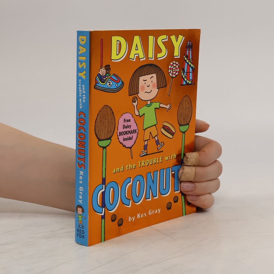 Kes Gray Daisy and the Trouble with Coconuts
