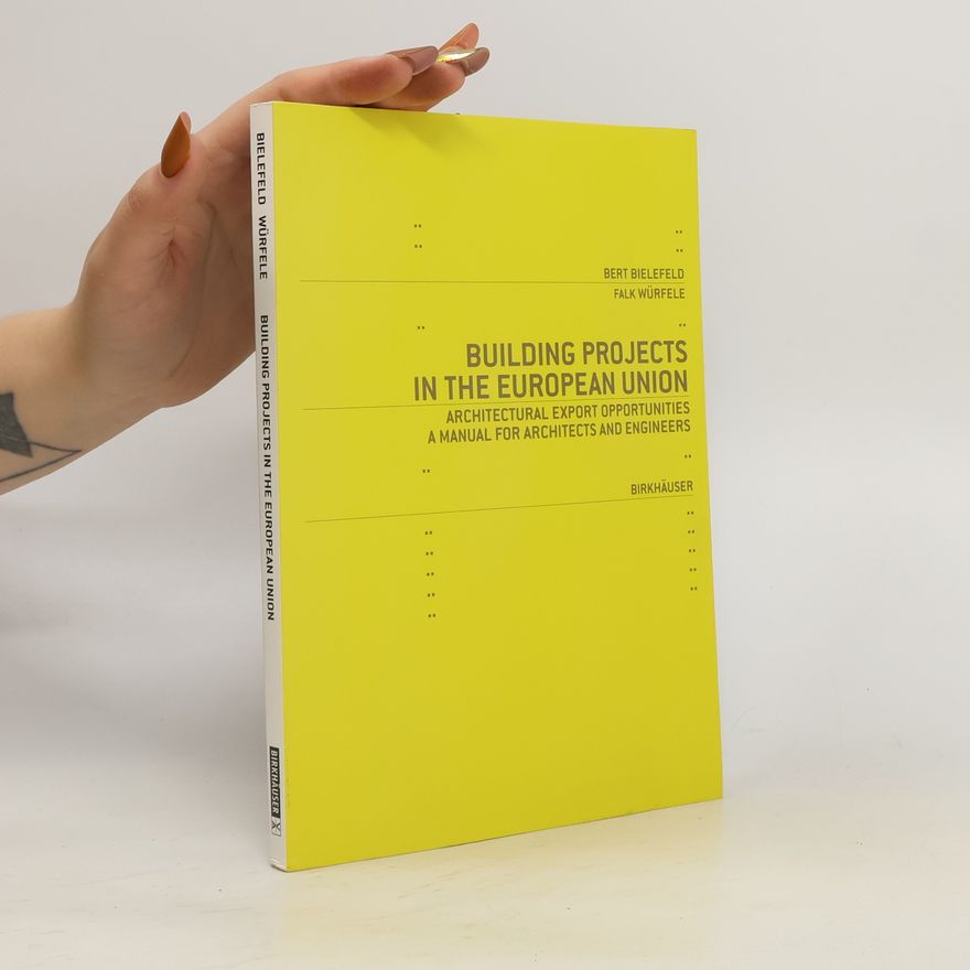 Bert Bielefeld Building projects in the European Union