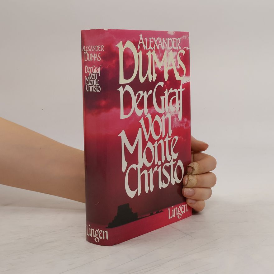 Alexandre Dumas der Ältere Der Graf von Monte Christo