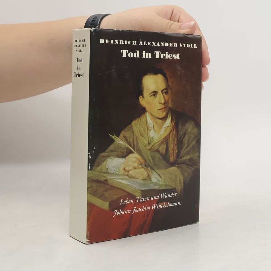 Heinrich Alexander Stoll Tod in Triest