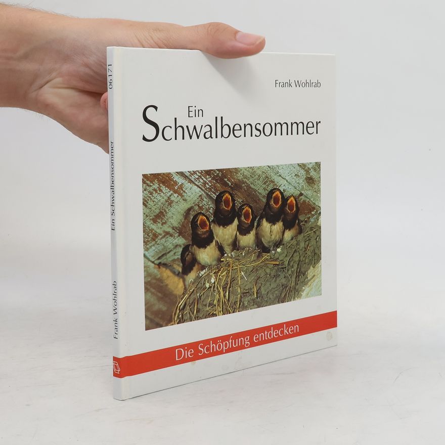Frank Wohlrab Ein Schwalbensommer