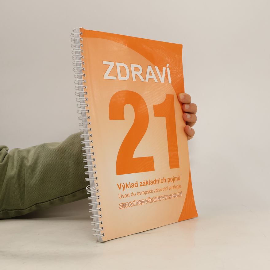 Autorenkollektiv Zdraví 21. Výklad základních pojmů