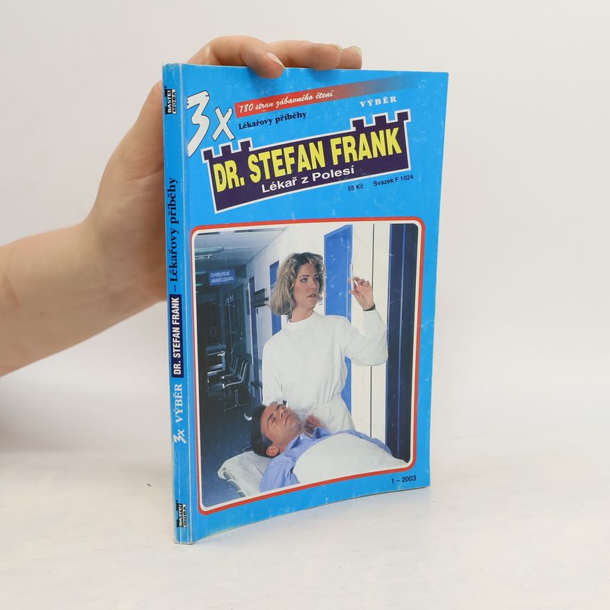 Dr. Stefan Frank 3x lékařovy příběhy. Lékař z Polesí