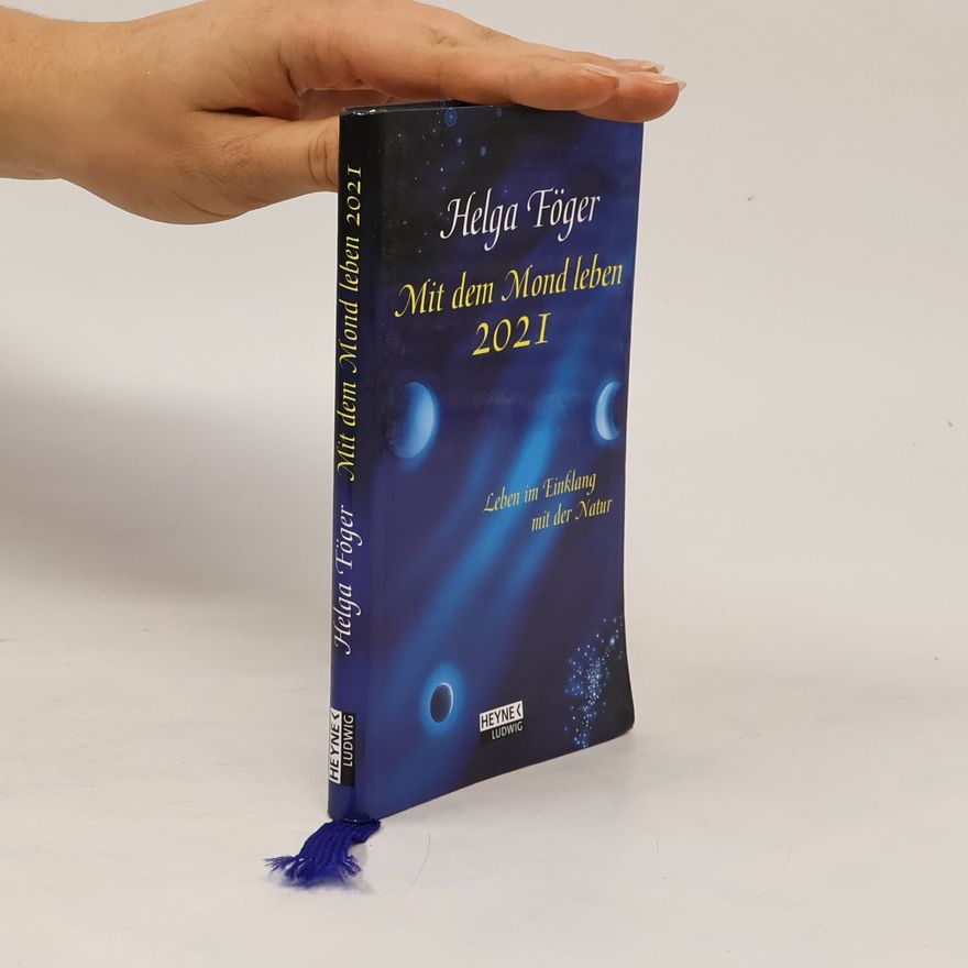 Helga Föger Mit dem Mond leben 2021