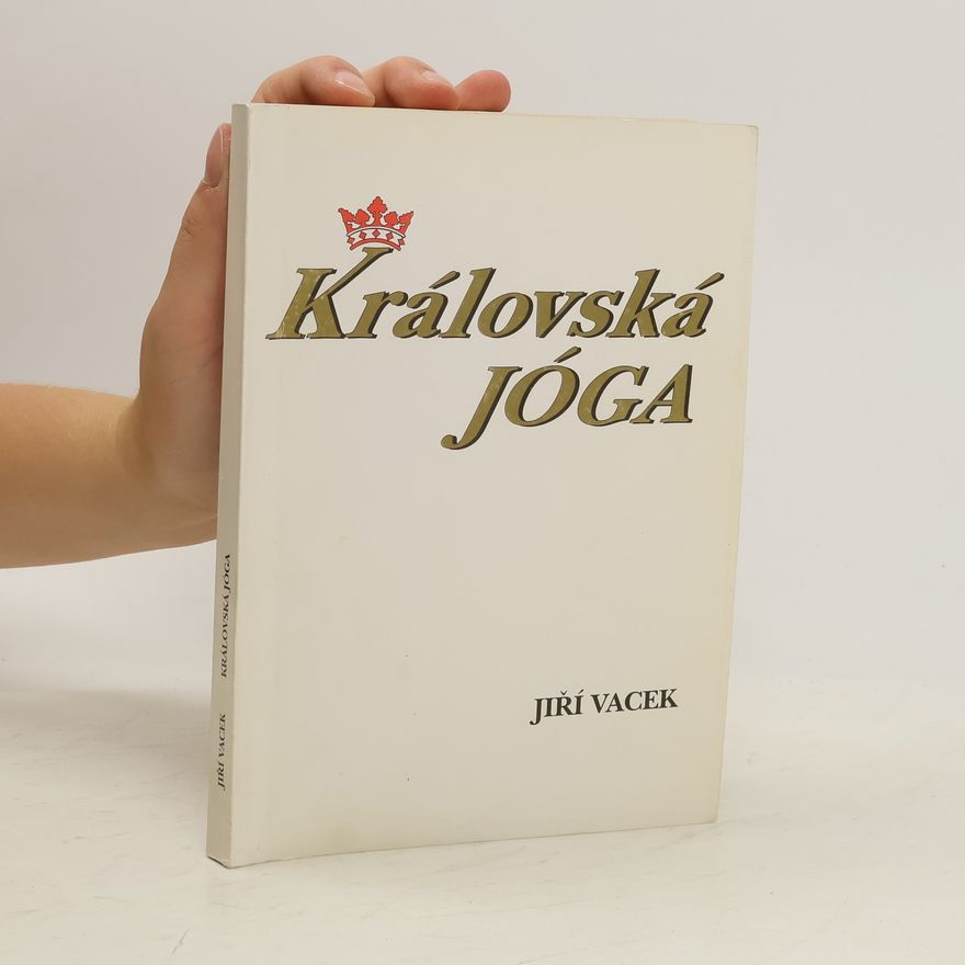 Jiří Vacek Královská jóga
