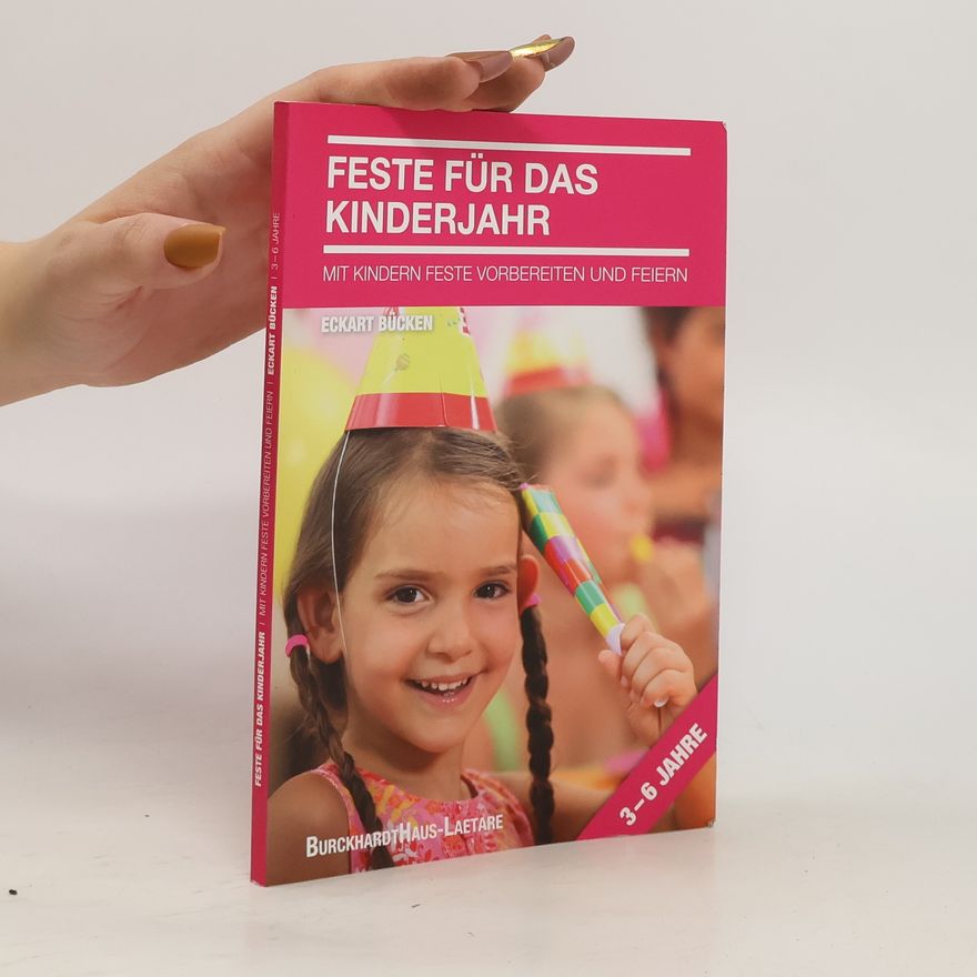 Eckart Bücken Feste für das Kinderjahr