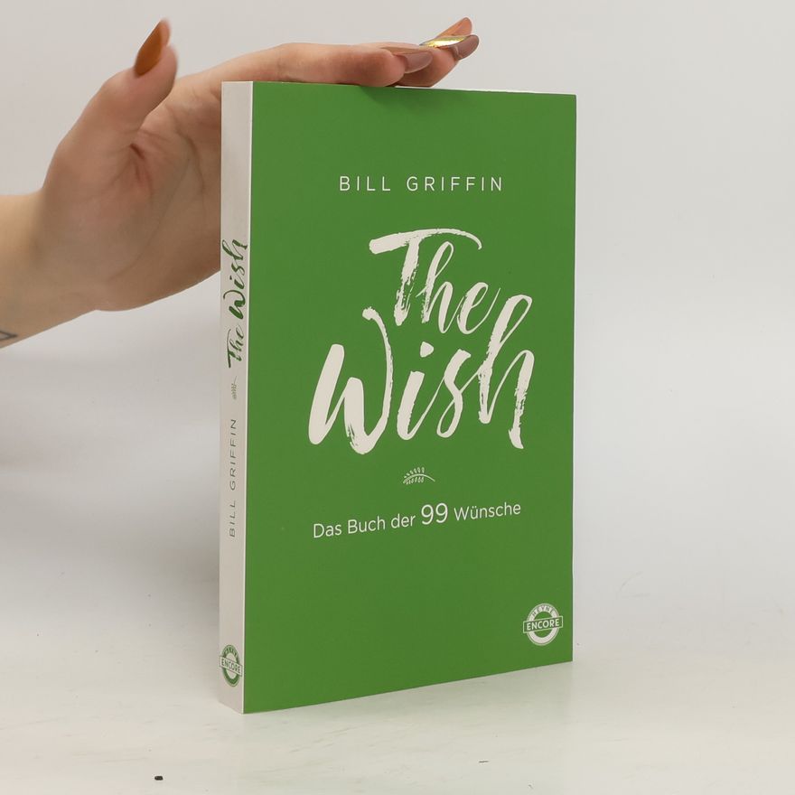 Bill Griffin The Wish