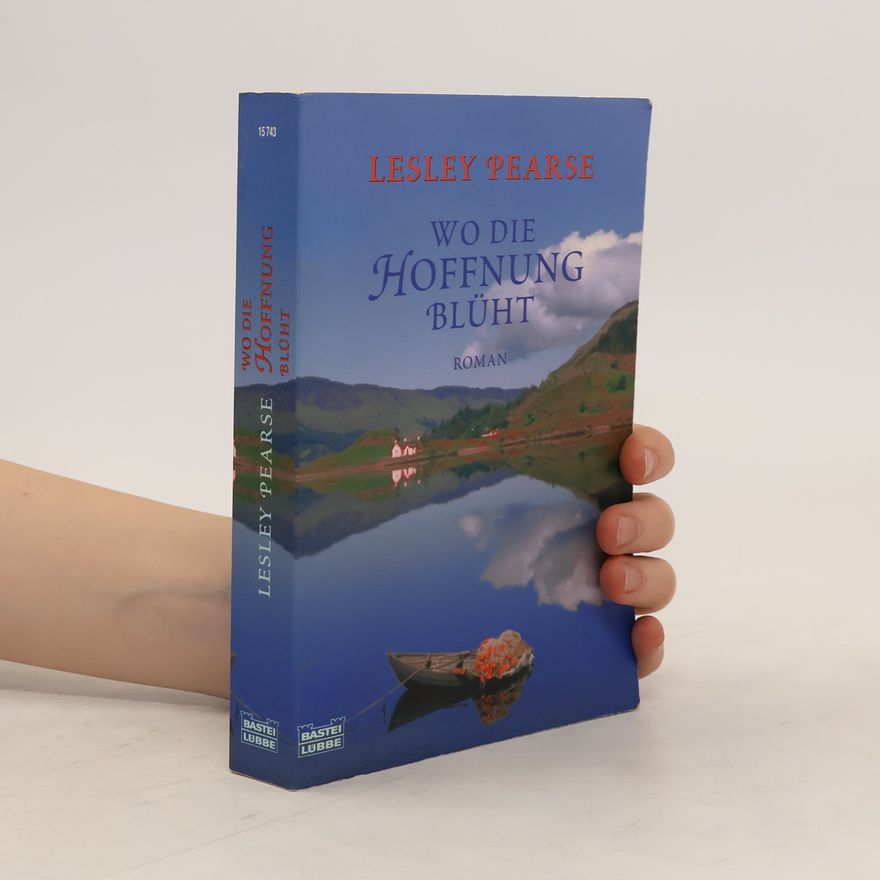 Lesley Pearse Wo die Hoffnung blüht