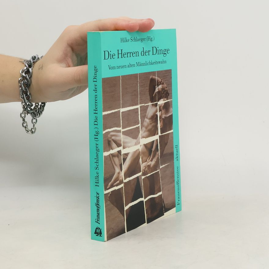 Hilke Schlaeger Die Herren der Dinge