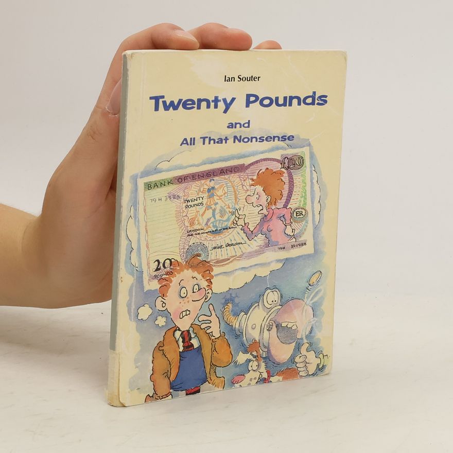 Ian Souter Twenty Pounds and All that Nonsense