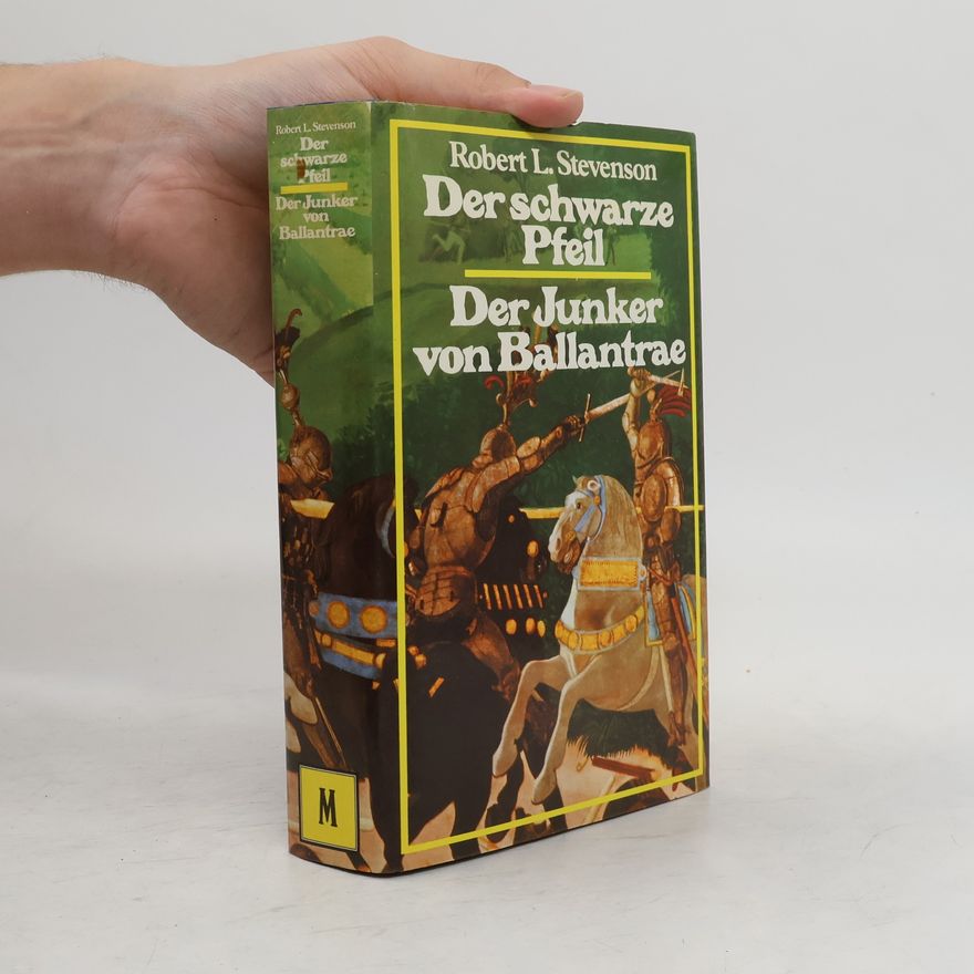 Robert Louis Stevenson Der schwarze Pfeil