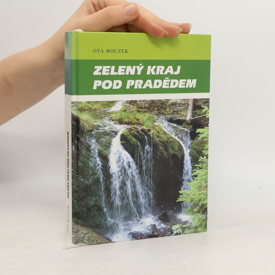 Ota Bouzek Zelený kraj pod Pradědem