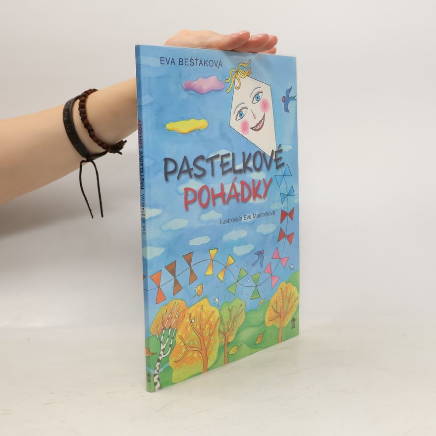 Eva Bešťáková Pastelkové pohádky
