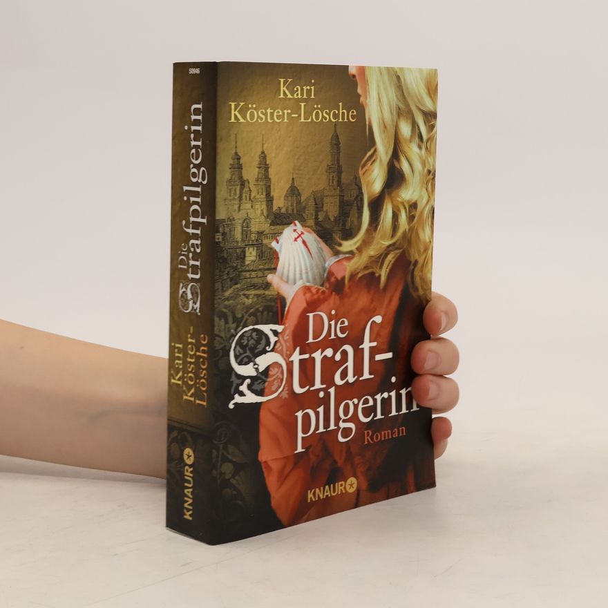 Kari Köster-Lösche Die Strafpilgerin