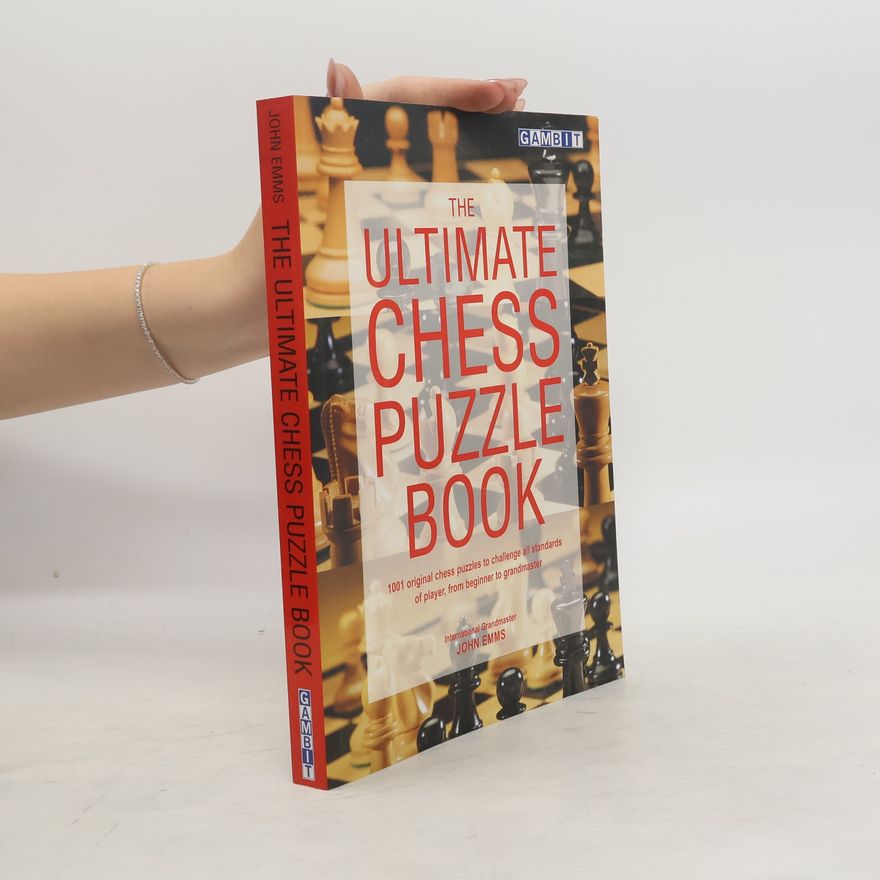 John Emms The Ultimate Chess Puzzle Book