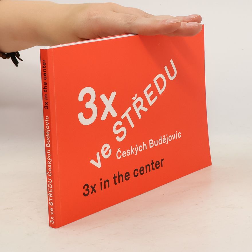 Collectif d'auteurs 3x ve středu Českých Budějovic