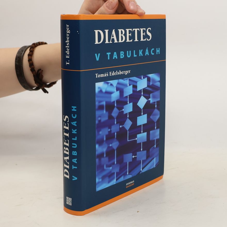 Tomáš Edelsberger Diabetes v tabulkách