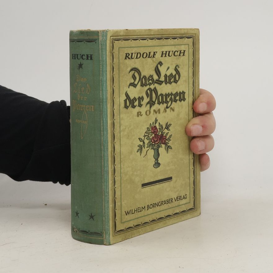 Rudolf Huch Das Lied der Parzen