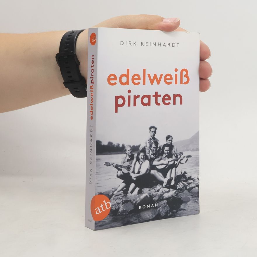 Dirk Reinhardt Edelweißpiraten