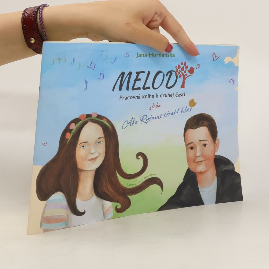 Jana Horňanská Melody. Pracovná kniha k druhej části