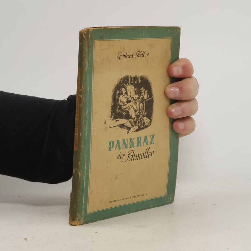 Gottfried Keller Pankraz, der Schmoller