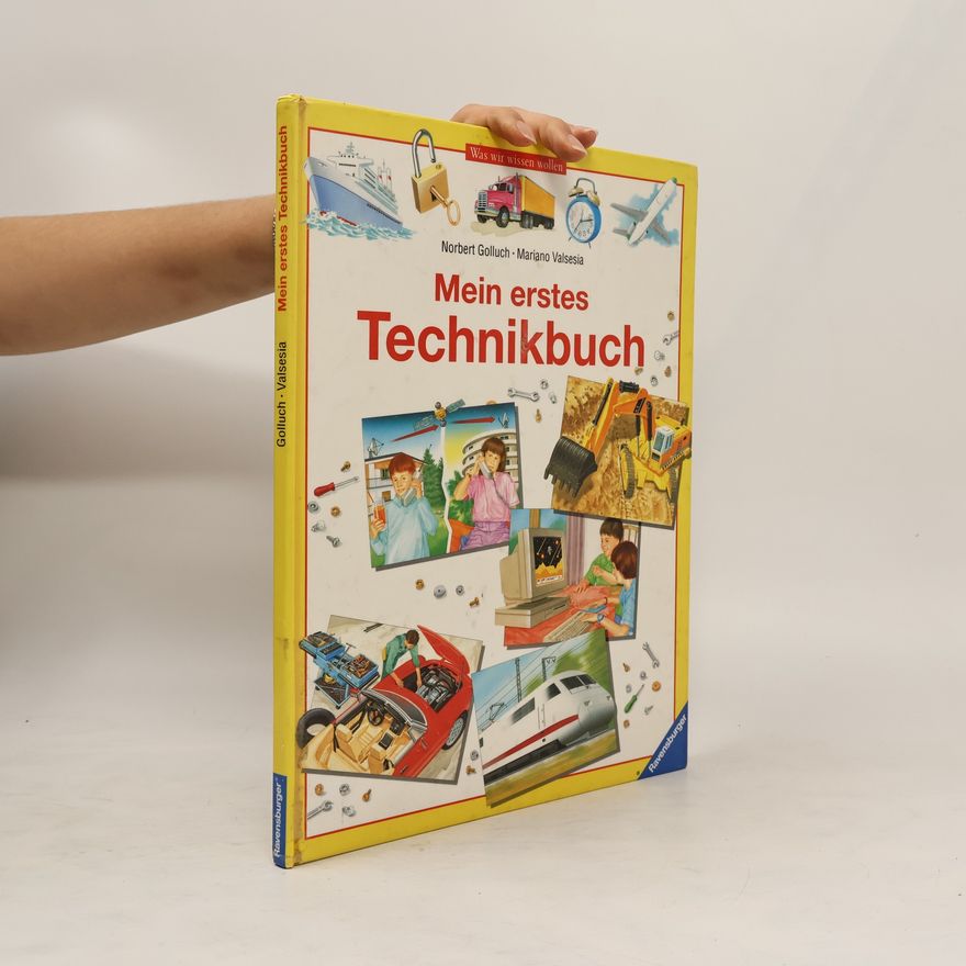 Norbert Golluch Mein erstes Technikbuch