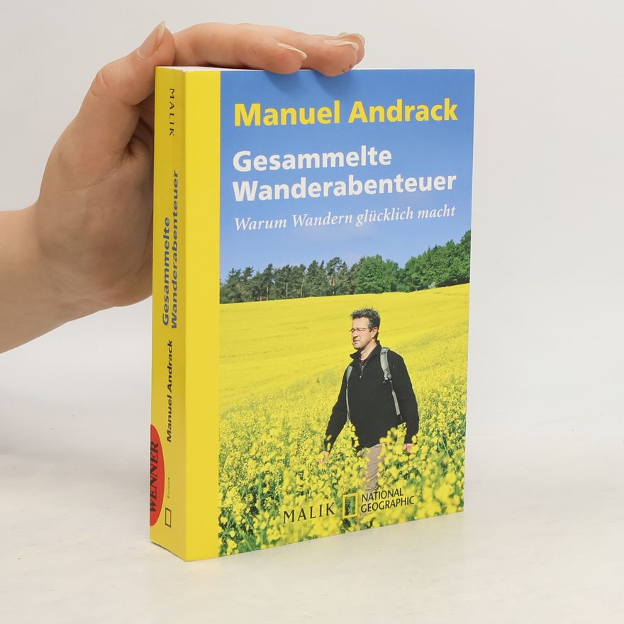 Manuel Andrack Gesammelte Wanderabenteuer