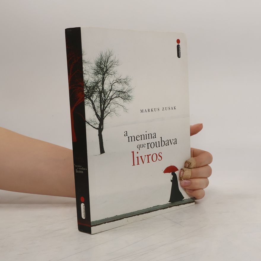 Markus Zusak A Menina Que Roubava Livros