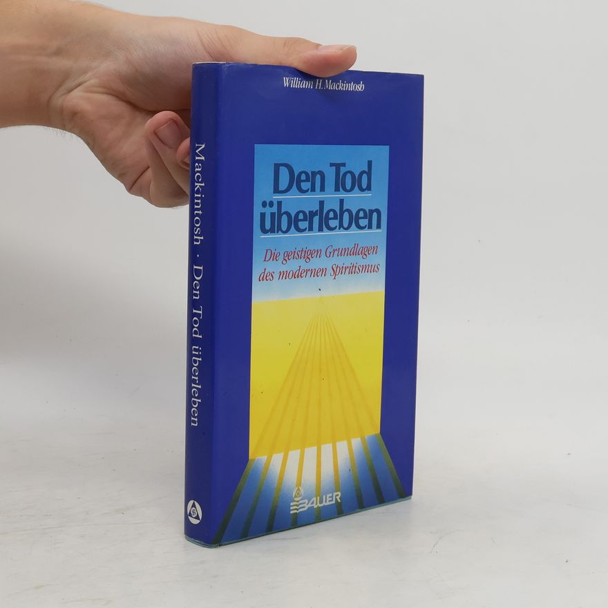 William H. Mackintosh Den Tod überleben