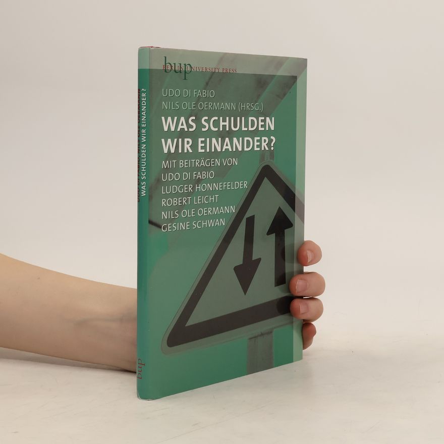 Udo Di Fabio Was schulden wir einander?