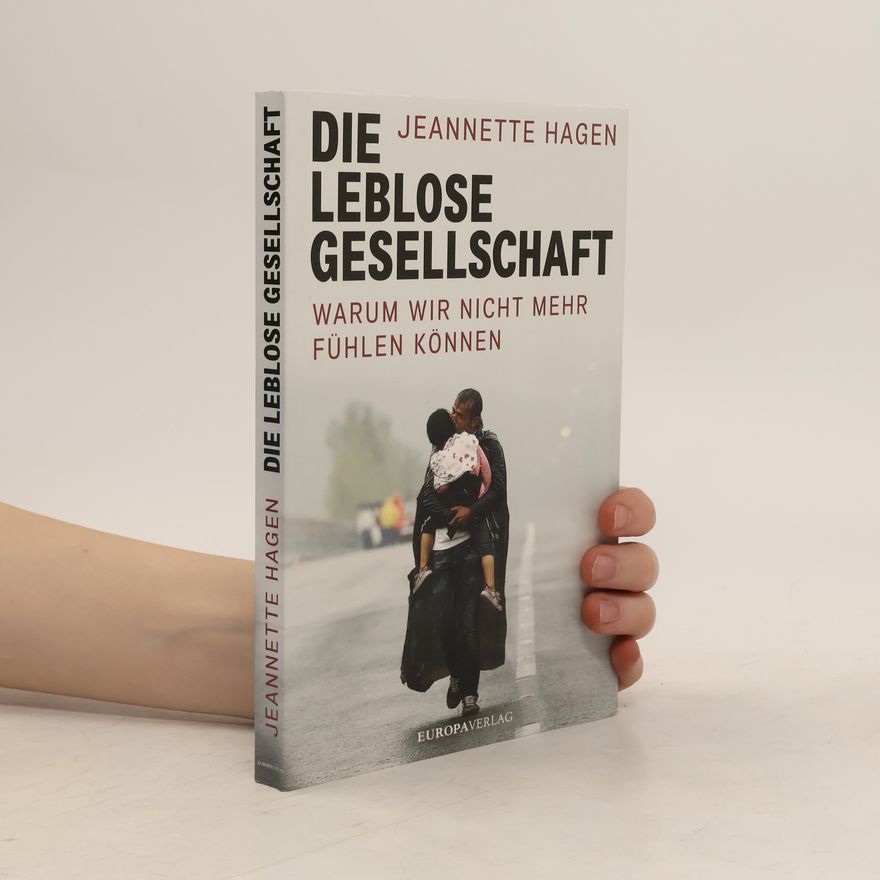Jeannette Hagen Die leblose Gesellschaft
