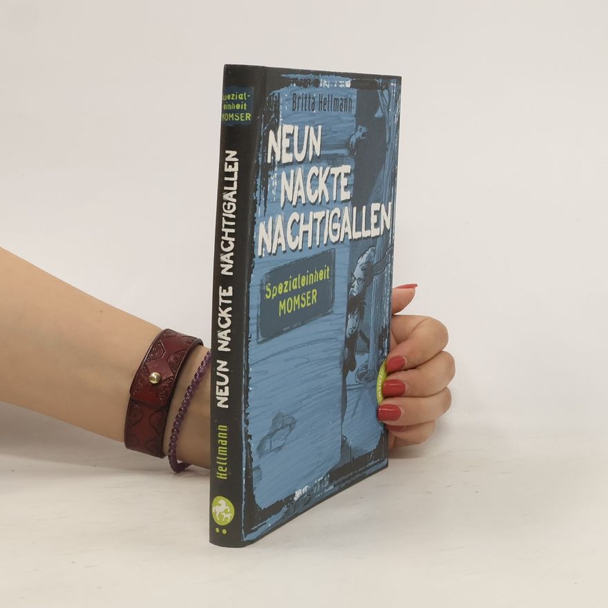 Britta Hellmann Neun nackte Nachtigallen