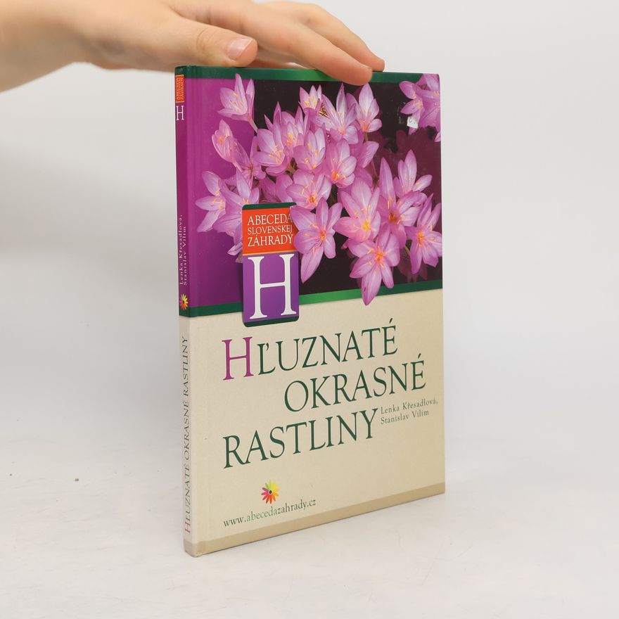 Stanislav Vilím Hľuznaté okrasné rastliny