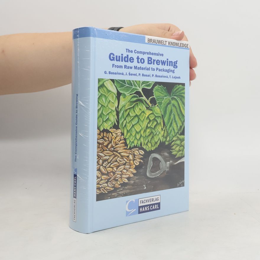 Gabriela Basařová The comprehensive guide to brewing