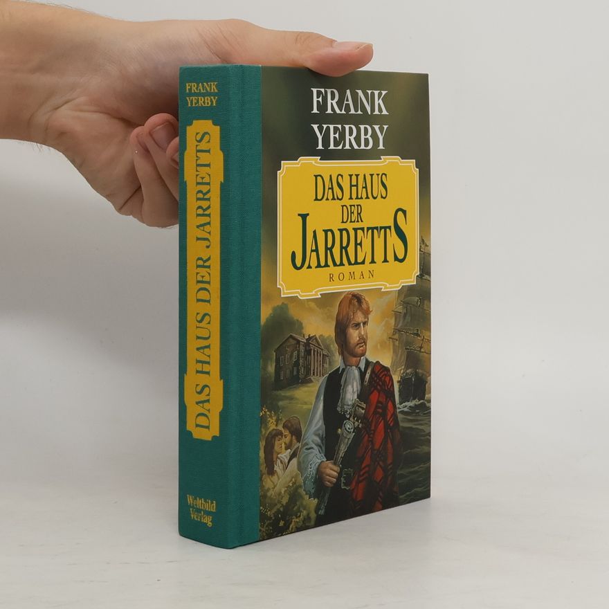 Frank Yerby Das Haus der Jarrett